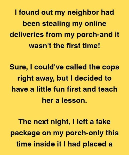 I Found Out My Neighbor Had Been Stealing My Online Deliveries—And It Wasn’t the First Time