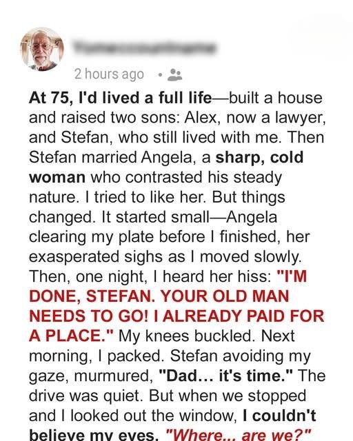 She Wanted Her Husband to Send His Dad Away, but Life Had Other Plans